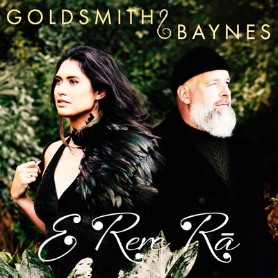 Goldsmith Baynes E Rere Ra album